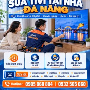 Sửa tivi tại nhà Đà Nẵng – Điện tử Toàn Chiến